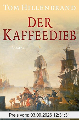 Der Kaffeedieb: Roman
