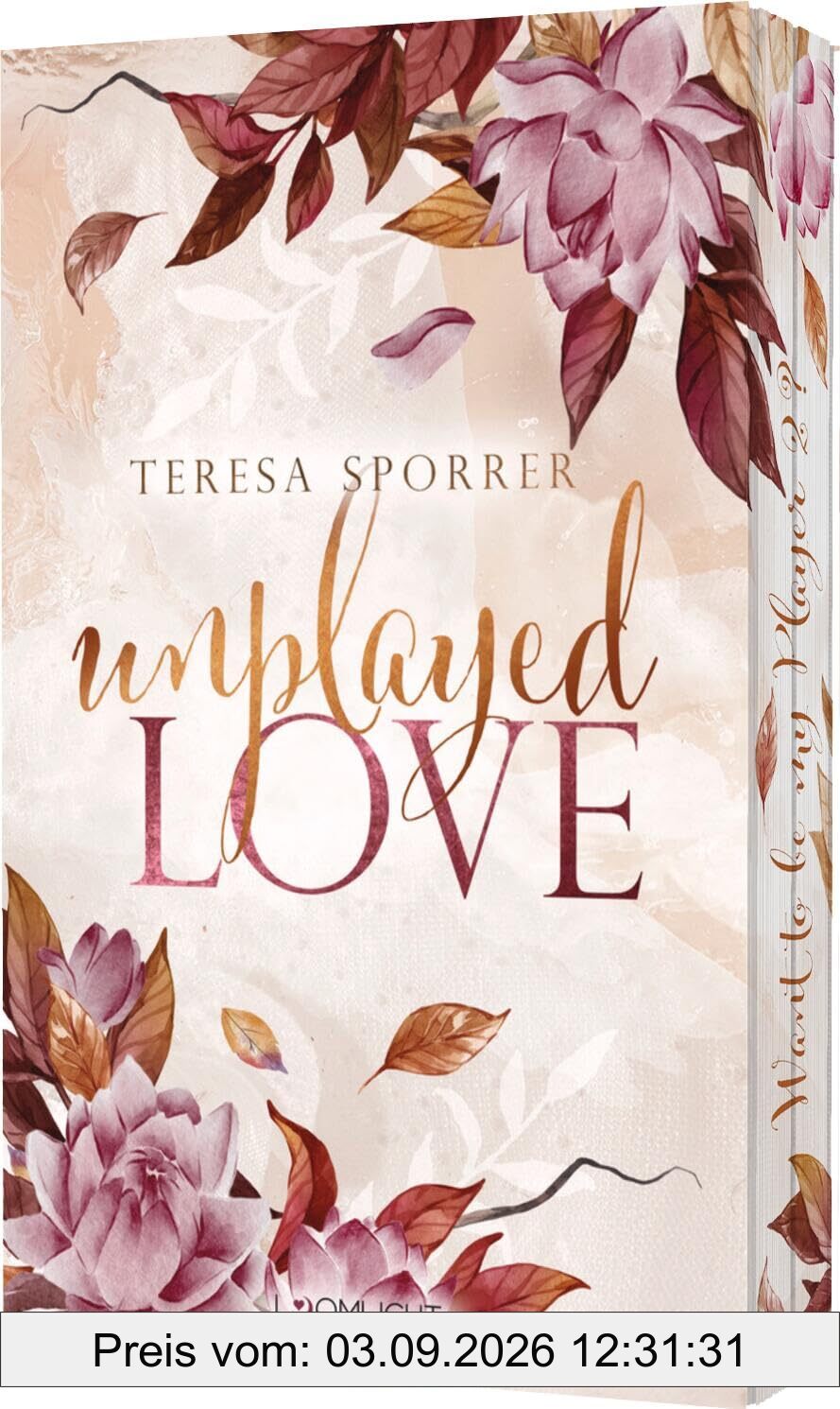 Unplayed Love: Humorvolle RomCom mit Gaming mit BookTok-Vibes und Farbschnitt in der 1. Auflage