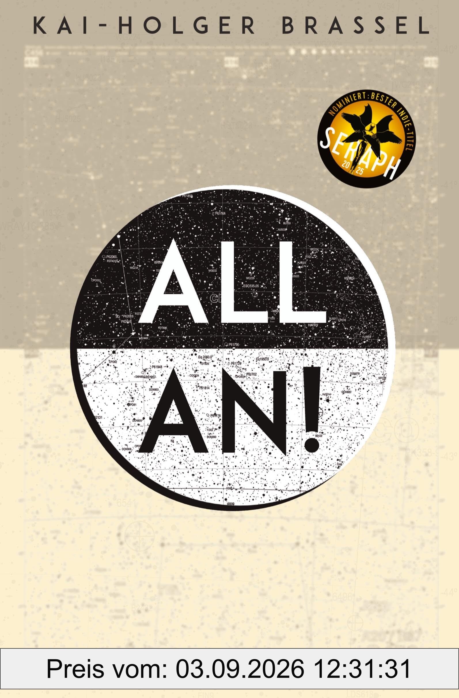 All An!: Die komplette Trilogie von der Überwindung der Klimakrise bis zum Erstkontakt der etwas anderen Art