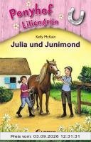 Ponyhof Liliengrün 08. Julia und Junimond