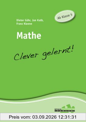 Mathe - clever gelernt: Ab Klasse 5