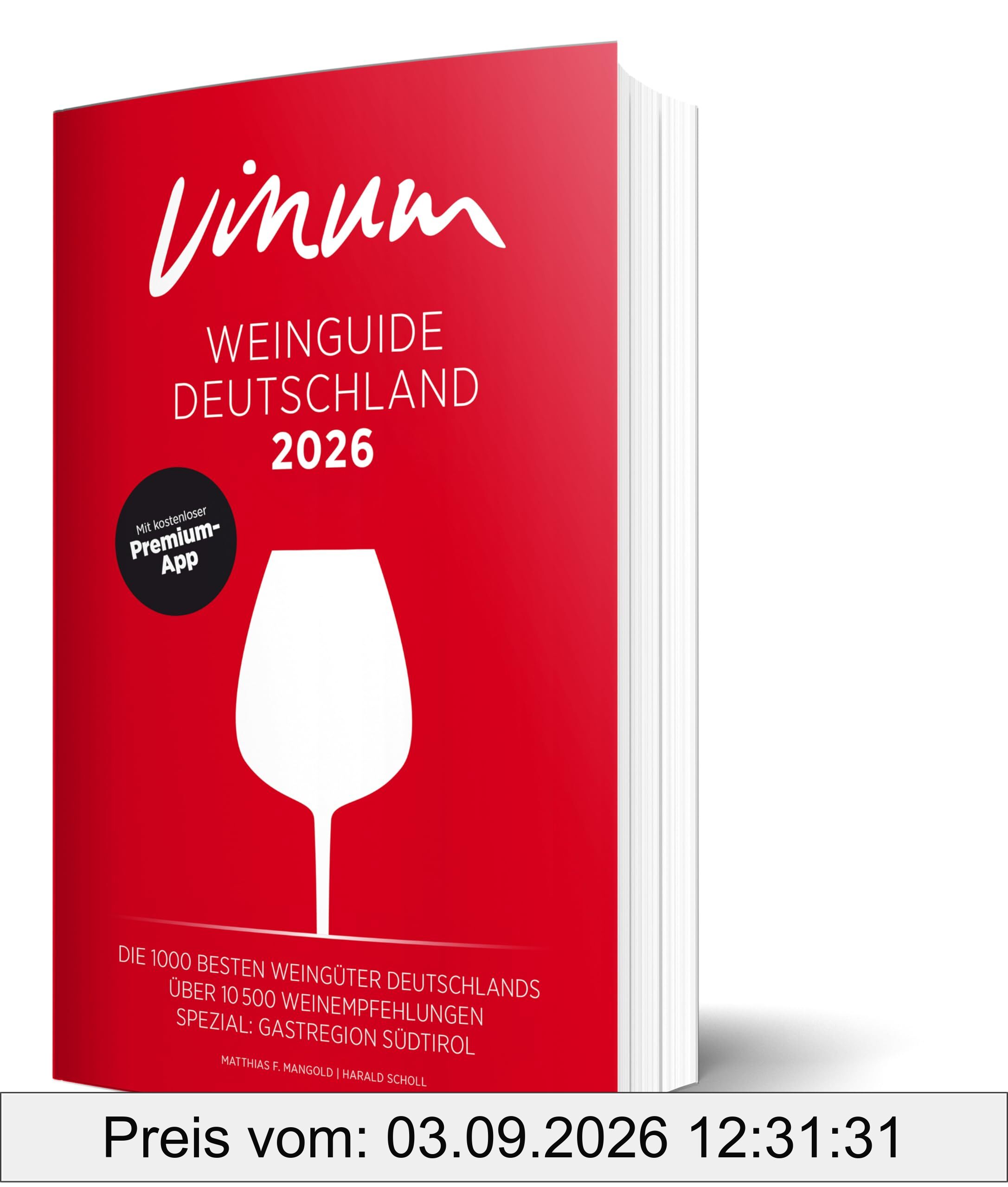 Vinum Weinguide Deutschland 2026: Entdecken Sie die besten Weine, renommiertesten Winzer und kulinarischen Geheimtipps für Ihr nächstes Weinabenteuer.
