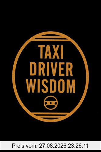 Taxi Driver Wisdom