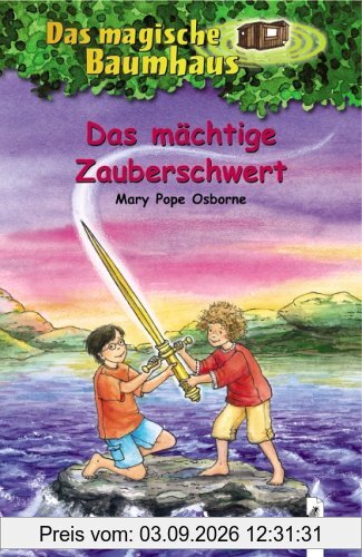 Das magische Baumhaus 29. Das mächtige Zauberschwert
