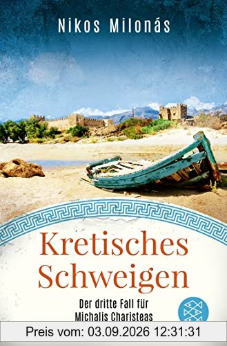 Kretisches Schweigen: Der dritte Fall für Michalis Charisteas | Der perfekte Urlaubskrimi für alle Kreta-Fans (Michalis Charisteas Serie, Band 3)