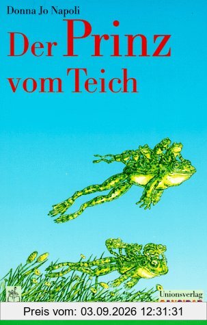 Der Prinz vom Teich. ( Ab 8 J.).