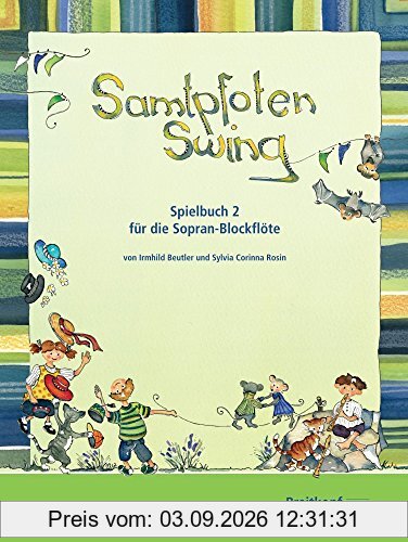 Samtpfoten Swing: Spielbuch 2 für die Sopran-Blockflöte