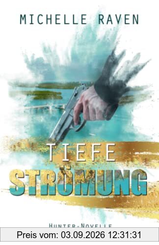 Tiefe Strömung: Hunter-Novelle