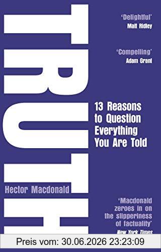 Hector Macdonald Truth, 13 Reasons To Question Everything You Are Told