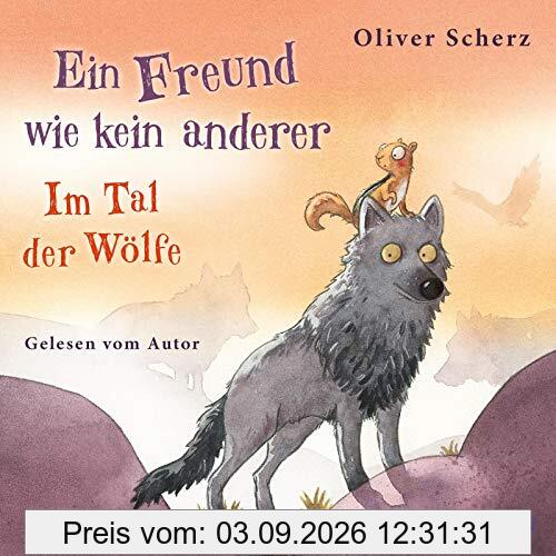 Ein Freund wie kein anderer: Im Tal der Wölfe: 2 CDs