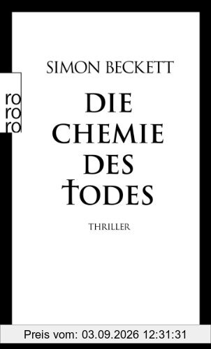 Die Chemie des Todes: David Hunters 1. Fall