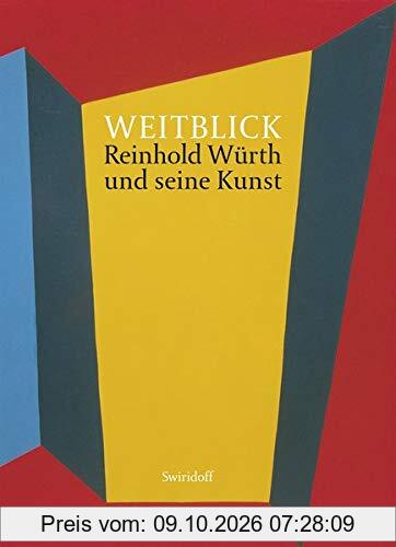 Weitblick: Reinhold Würth und seine Kunst