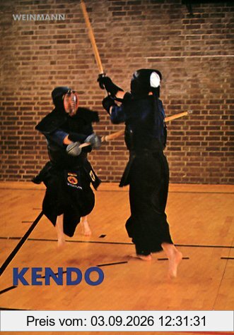 Kendo: Lehrbuch des japanischen Schwertkampfes