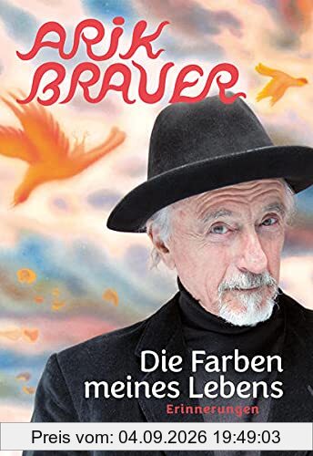 Die Farben meines Lebens: Erinnerungen