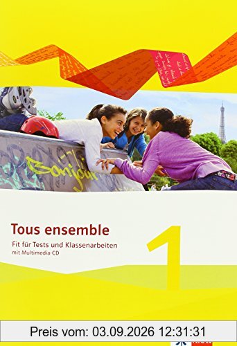 Tous ensemble / Fit für Tests und Klassenarbeiten mit Lösungen und Multimedia-CD