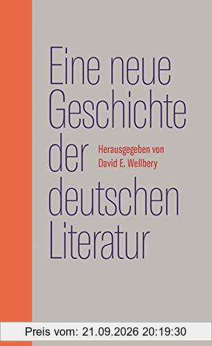 Eine neue Geschichte der deutschen Literatur