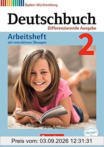 Deutschbuch - Differenzierende Ausgabe Baden-Württemberg - Bildungsplan 2016 / Band 2: 6. Schuljahr - Arbeitsheft mit interaktiven Übungen auf scook.de: Mit Lösungen