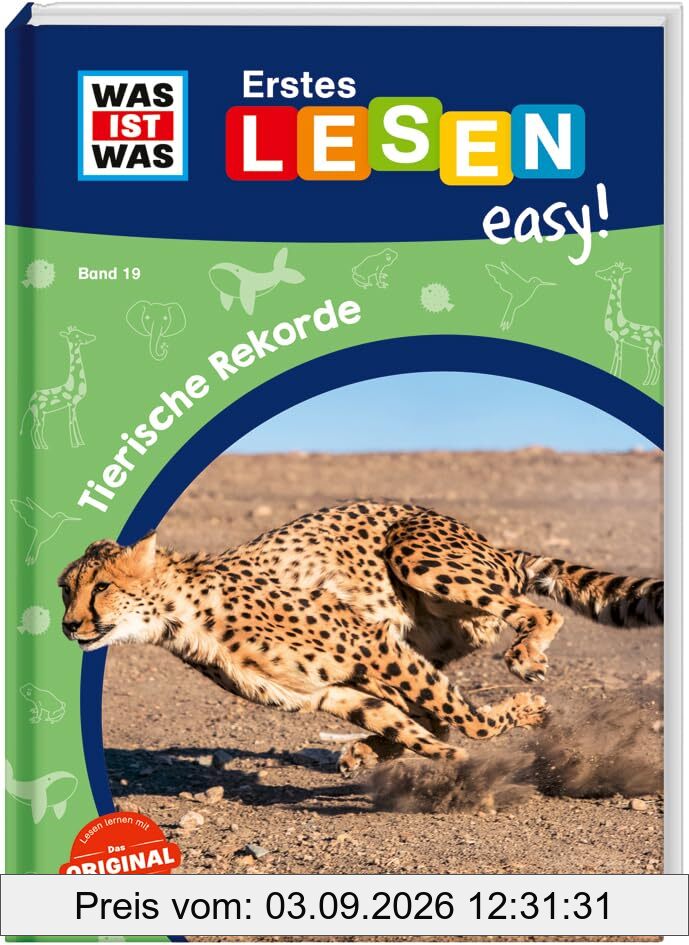 WAS IST WAS Erstes Lesen easy! Band 19. Tierische Rekorde | Kurze Sätze und Absätze für den Lesestart | Spannendes Wissen für Erstleser*innen | Lesestufe 1
