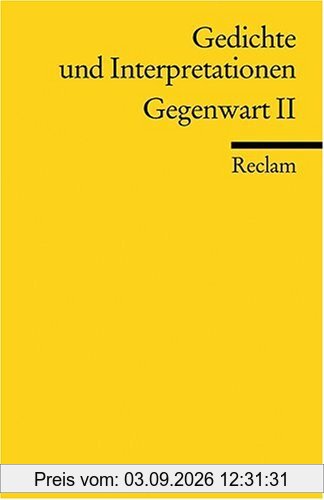 Gedichte und Interpretationen / Gegenwart II: BD 7