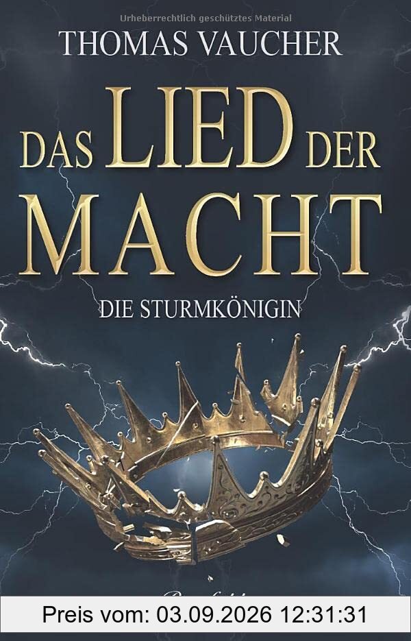 Die Sturmkönigin: Das Lied der Macht – Band 2