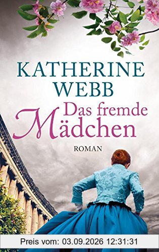Das fremde Mädchen: Roman