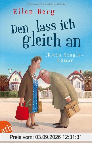 Den lass ich gleich an: Kein Single-Roman