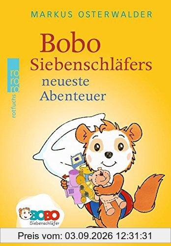 Bobo Siebenschläfers neueste Abenteuer: Bildgeschichten für ganz Kleine