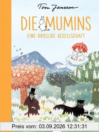 Die Mumins. Eine drollige Gesellschaft