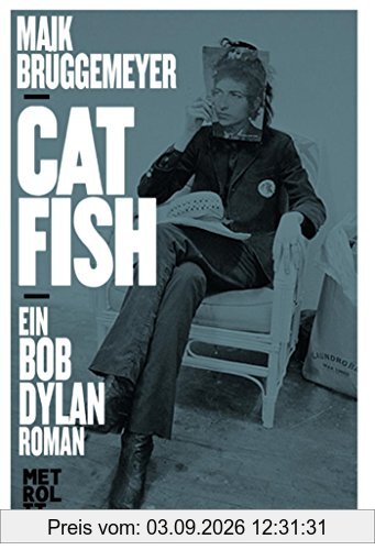 Catfish: Ein Bob Dylan Roman