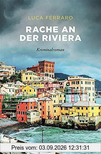 Rache an der Riviera: Kriminalroman