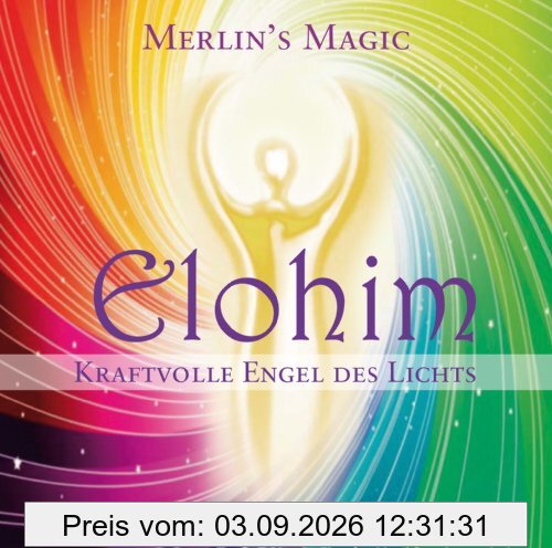 Elohim - Kraftvolle Engel des Lichts