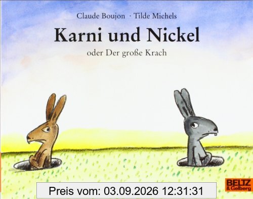 Karni und Nickel oder Der große Krach: Bilderbuch (MINIMAX)