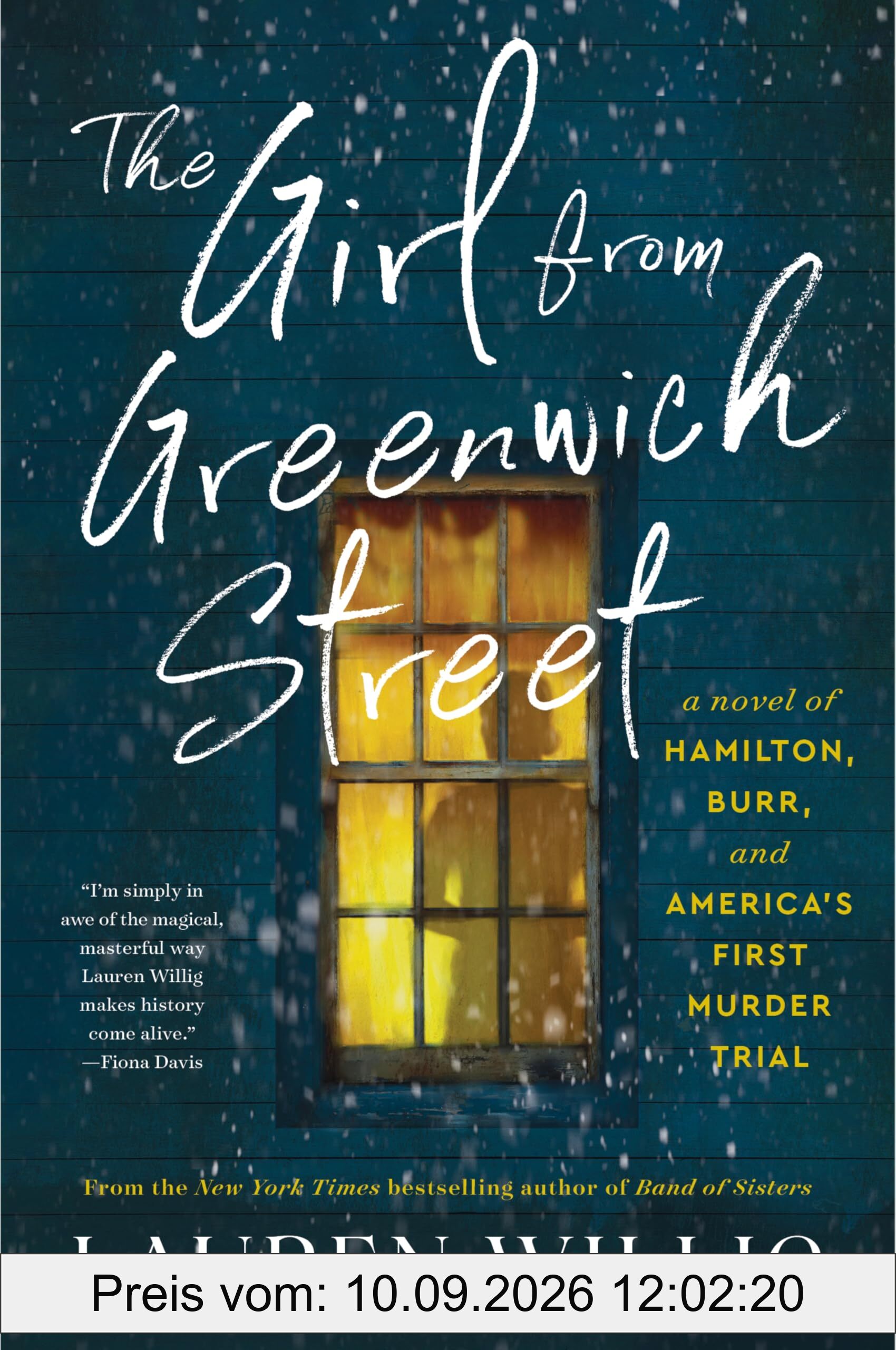 The Girl from Greenwich Street: A Novel of Hamilton, Burr, and America's First Murder Trial – A Historical Fiction True Crime Thriller of Shocking Politics and Rivalry in 1799 New York