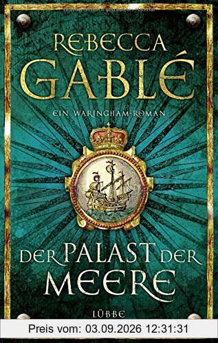 Der Palast der Meere: Ein Waringham-Roman