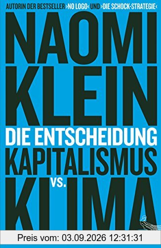 Die Entscheidung: Kapitalismus vs. Klima