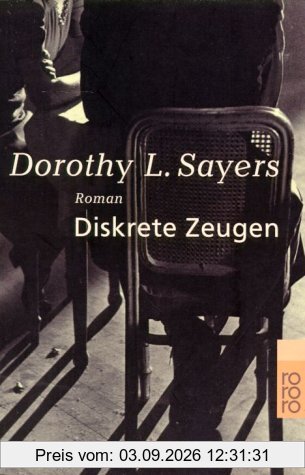 Diskrete Zeugen. Roman