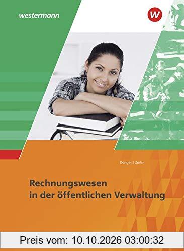 Ausbildung in der öffentlichen Verwaltung / Recht und Wirtschaft / Rechnungswesen: Ausbildung in der öffentlichen Verwaltung: …