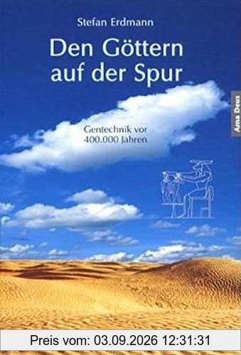 Den Göttern auf der Spur