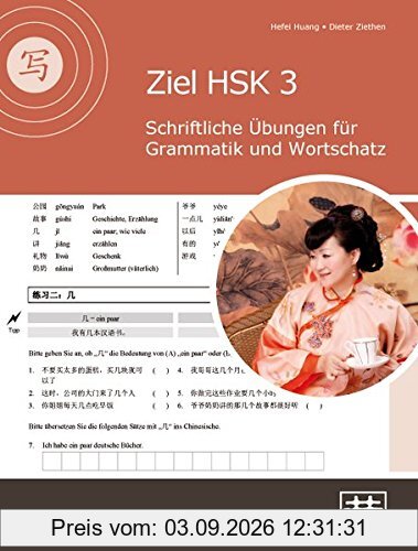Ziel HSK 3: Schriftliche Übungen für Grammatik und Wortschatz