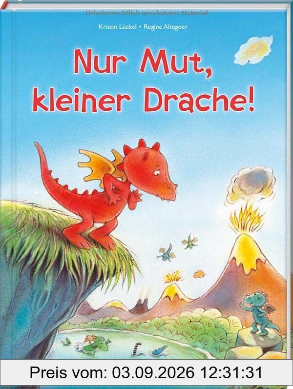 Nur Mut, kleiner Drache!: Ein Bilderbuch mit Pappseiten