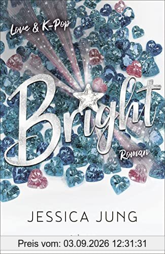 Bright - Love & K-Pop: Roman