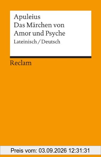 Das Märchen von Amor und Psyche: Lat. /Dt