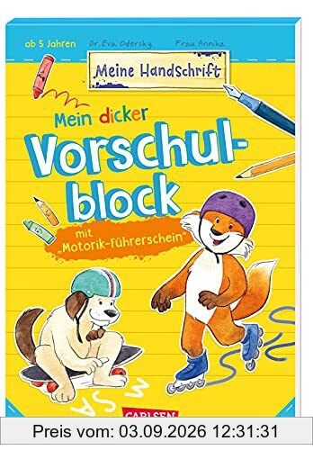 Mein dicker Vorschulblock mit Motorik-Führerschein: Schreibübungen für Kinder von 5 - 7 Jahren (Meine Handschrift)