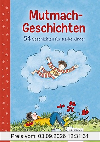 Vorlesebuch: Mutmach-Geschichten