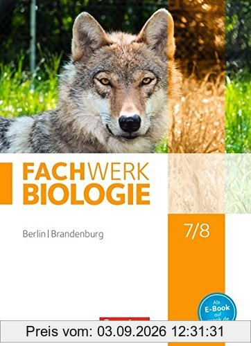 Fachwerk Biologie - Berlin/Brandenburg: 7./8. Schuljahr - Schülerbuch