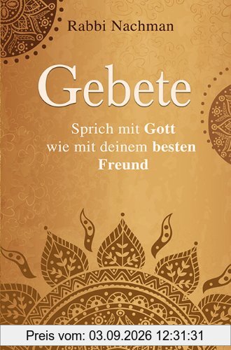 Gebet: Sprich mit Gott wie mit deinem besten Freund