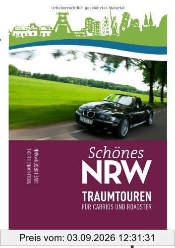 Schönes NRW - Traumtouren für Cabrios und Roadster