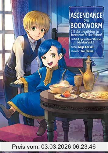 Miya Kazuki Ascendance Of A Bookworm, Part 2 Volume 1 (Ascendance Of A Bookworm, I'll Do Anything To Become A Librarian!)