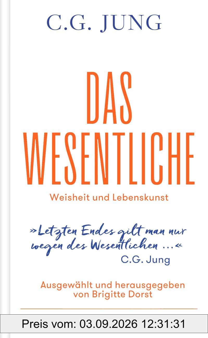 Das Wesentliche: Weisheit und Lebenskunst