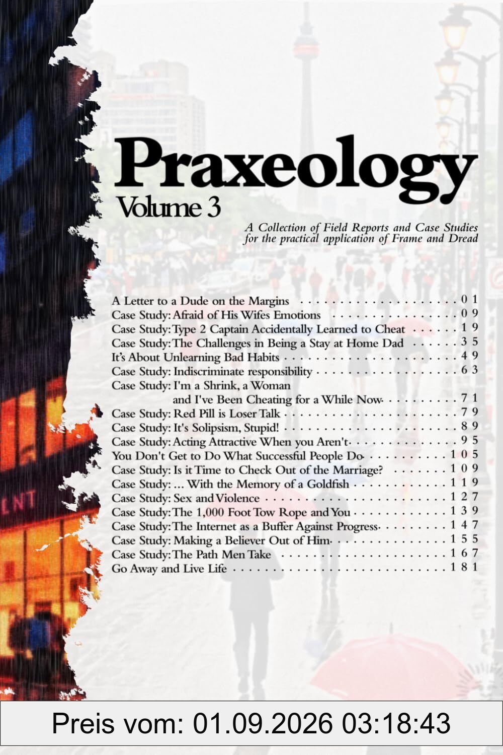 Praxeology: Volume 3: Field Reports